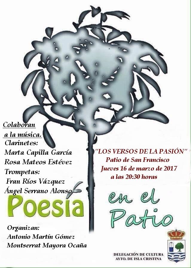 Ciclo Poesía en el Patio 'Los Versos de la Pasión'