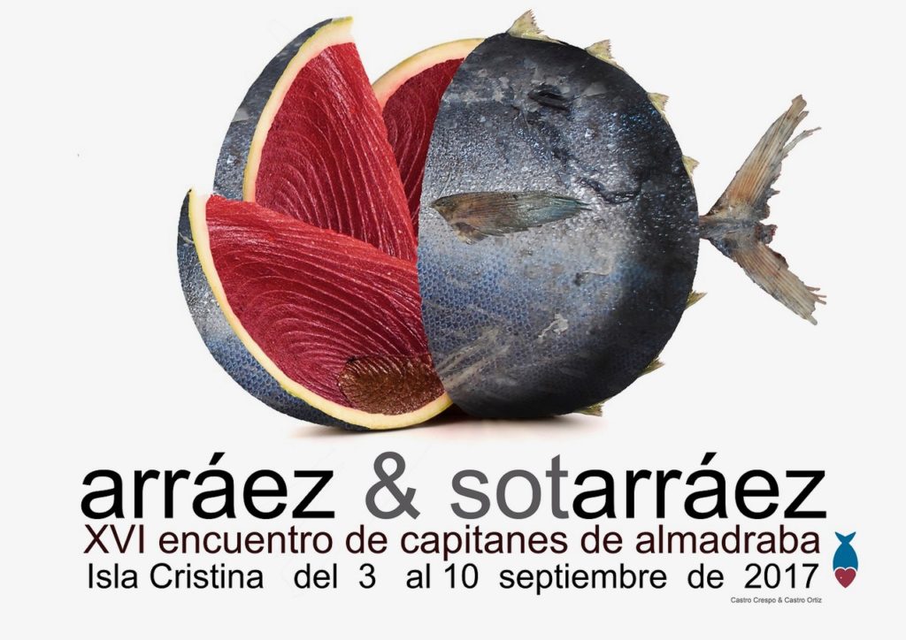 XVI jornadas ‘Arráez y Sotarráez’. Isla Cristina del 3 al 10 de septiembre de 2017