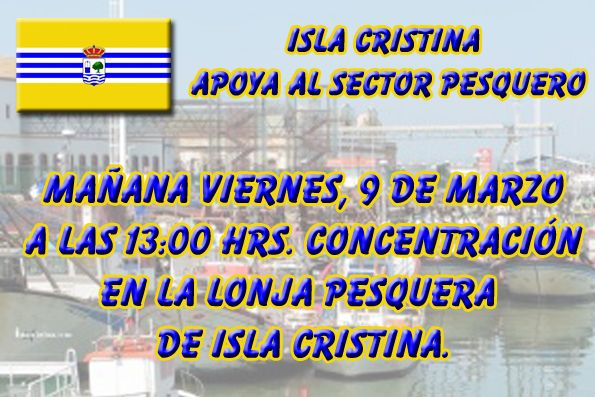 Ayuntamiento, Empresas y el Sector Pesquero de Isla Cristina se concentrarán este viernes