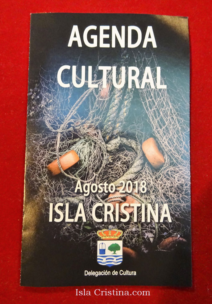 Programación Cultural de Isla Cristina para el mes de Agosto 2018.